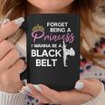 Karate Black Belt Saying For Taekwondo Girl Coffee Mug Personalized Gifts