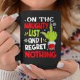 On The List Of Naughty And I Regret Nothing Christmas Coffee Mug Funny Gifts