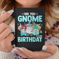Did You Gnome It's My Birthday Gnomies Party Gnome Lover Coffee Mug Funny Gifts