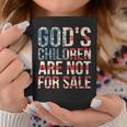 Gods Children Are Not For Sale Funny Political Political Funny Gifts Coffee Mug Unique Gifts