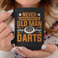 Grandpa Never Underestimate An Old Man Who Plays Darts Coffee Mug Funny Gifts
