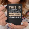 This Is What A Great Pricing Analyst Looks Like Coffee Mug Unique Gifts