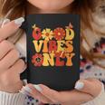 Groovy Good Vibes Only Peace Love 60S 70S Flower Butterfly Coffee Mug Funny Gifts