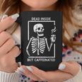 Halloween Skeleton Dead Inside Caffeinated Costume Coffee Mug Funny Gifts
