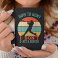 How To Bunt Dont Hit A Dinger Gifts For A Baseball Fan Coffee Mug Unique Gifts
