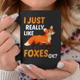 I Just Really Like Foxes Ok Funny Fox Gift For Womens Gifts For Fox Lovers Funny Gifts Coffee Mug Unique Gifts