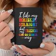 I Like My Whiskey Straight But My Friends Lgbt Pride Month Coffee Mug Unique Gifts