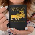 I Like Tractors And Cows And Maybe 3 People Farmer Design Coffee Mug Unique Gifts