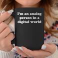 Im An Analog Person In A Digital World Computer Geek Geek Funny Gifts Coffee Mug Unique Gifts