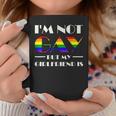 Im Not Gay But My Girlfriend Is Lgbt Pride Gift Coffee Mug Unique Gifts
