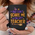 I'm Teacher You Can't Scare Me Witch Boo Halloween Costume Coffee Mug Unique Gifts