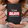Its A Team Alan Lifetime Member Thing Family First Last Name Funny Last Name Designs Funny Gifts Coffee Mug Unique Gifts