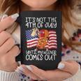 Its Not The 4Th Of July Until My Weiner Comes Out Graphic Coffee Mug Unique Gifts