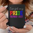 Ive Got My Pride In Honor Of Taiwan Gay Marriage Coffee Mug Unique Gifts