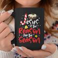 Jesus Is The Reason For The Season Christmas Holiday Coffee Mug Unique Gifts
