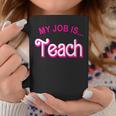 My Job Is Teach Retro Pink Style Teaching School For Teacher Coffee Mug Funny Gifts