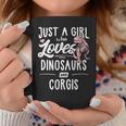 Just A Girl Who Loves Dinosaurs And Corgis Dinosaur Coffee Mug Unique Gifts