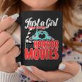 Just A Girl Who Loves Horror Movies And Chill A Scream Queen Movies Coffee Mug Unique Gifts