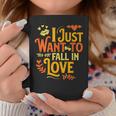I Just Want To Fall In Love Autumn Fall Coffee Mug Unique Gifts