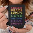 Kindness Peace Equality Rainbow Flag For Pride Month Coffee Mug Unique Gifts