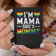Lesbian Mom Gift Gay Pride Im Mama Shes Mommy Lgbt Coffee Mug Unique Gifts