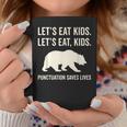 Lets Eat Kids Punctuation Saves Lives Bear Coffee Mug Funny Gifts