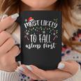 Most Likely To Fall Asleep First Coffee Mug Unique Gifts