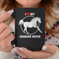 I Love My Arabian Horse Arabic Equestrian Coffee Mug Unique Gifts