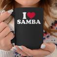 I Love Samba Coffee Mug Unique Gifts