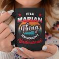 Marian Name Its A Marian Thing Coffee Mug Unique Gifts