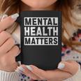 Mental Health Awareness Matters Fight The Stigma Coffee Mug Unique Gifts