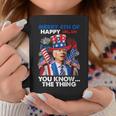 Merry 4Th Of You Know The Thing Funny Joe Biden 4Th Of July Coffee Mug Unique Gifts