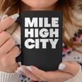 Mile High City - Denver Colorado - 5280 Miles High Coffee Mug Unique Gifts
