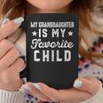 My Granddaughter Is My Favorite Child Funny Grandpa Grandma Coffee Mug Personalized Gifts
