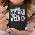 Never Underestimate An Old Man Who Can Weld Welding Coffee Mug Funny Gifts