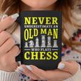 Never Underestimate An Old Man Who Plays Chess Gift For Mens Coffee Mug Funny Gifts