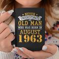 Never Underestimate An Old Man Who Was Born In August 1963 Coffee Mug Funny Gifts