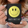 Have A Nice Day Yellow Smile Face Smiling Face Coffee Mug Funny Gifts