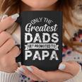 Only The Greatest Dads Get Promoted To Papa Coffee Mug Funny Gifts