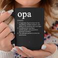 Opa Definition Funny Cool Coffee Mug Unique Gifts