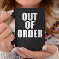 Out Of Order Dysfunctional Sarcastic Quote Coffee Mug Unique Gifts