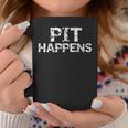 Pit Happens Marching Band Pun For Men Coffee Mug Unique Gifts