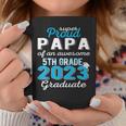 Proud Papa Of 5Th Grade Graduate 2023 Elementary Graduation Coffee Mug Unique Gifts