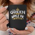 The Queen Of Apple Pie Is Here Coffee Mug Unique Gifts