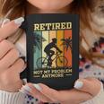Retired Not My Problem Anymore Retirement Plan Cycling Bike Coffee Mug Unique Gifts