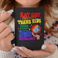Say Gay Protect Trans Kids Read Banned Books Men Lgbt Pride Coffee Mug Unique Gifts