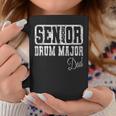 Senior Drum Major Dad Class Of 2024 Marching Band Coffee Mug Unique Gifts
