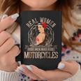 Sexy Real Chick Ride Motorcycles Gift Biker Babe Chick Coffee Mug Unique Gifts