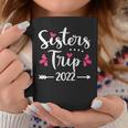 Sisters Trip 2022 Vacation Travel Sisters Weekend Coffee Mug Unique Gifts