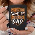 Soccer Player Father Goalie Dad Gift For Mens Coffee Mug Unique Gifts
